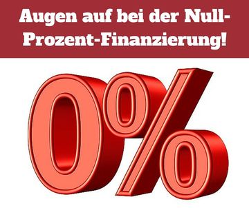 Achtung bei der Null-Prozent-Finanzierung